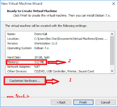 Click Customize Hardware and set it as your need but assign minimum memory 1 GB
